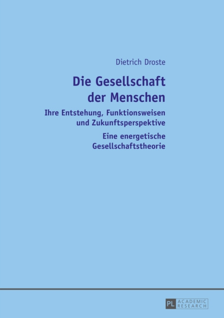 E-book Die Gesellschaft der Menschen Droste Dietrich Droste