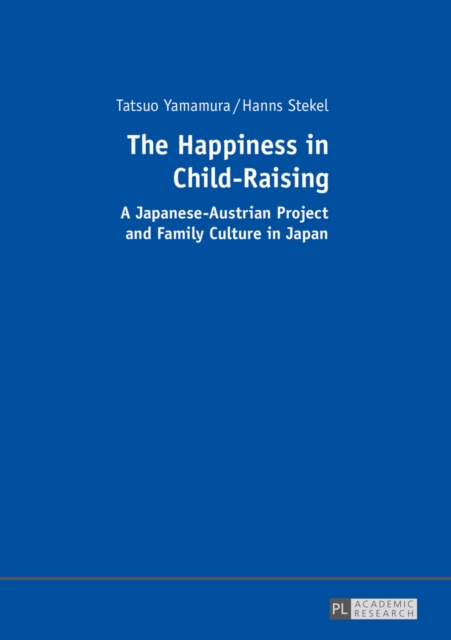 ebook Happiness in Child-Raising Stekel Hanns Stekel