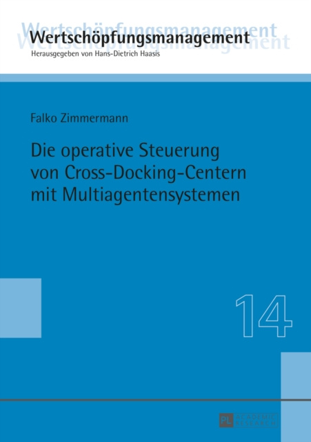 E-book Die operative Steuerung von Cross-Docking-Centern mit Multiagentensystemen Zimmermann Falko Zimmermann