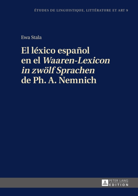 E-kniha El lexico espanol en el Waaren-Lexicon in zwoelf Sprachen de Ph. A. Nemnich Stala Ewa Stala