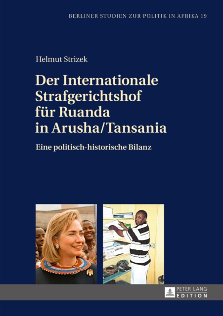 E-kniha Der Internationale Strafgerichtshof fuer Ruanda in Arusha/Tansania Strizek Helmut Strizek