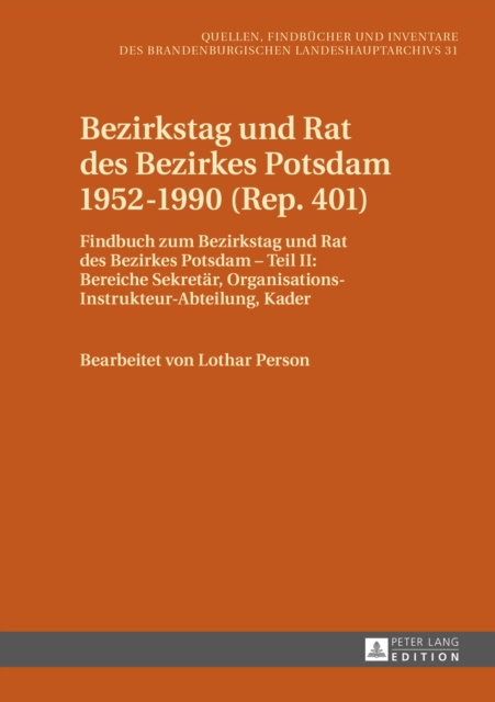 E-kniha Bezirkstag und Rat des Bezirkes Potsdam 1952-1990 (Rep. 401) Neitmann Klaus Neitmann