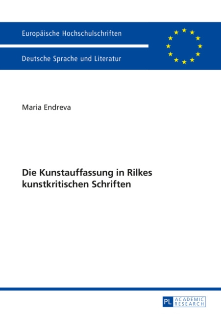 E-book Die Kunstauffassung in Rilkes kunstkritischen Schriften Endreva Maria Endreva