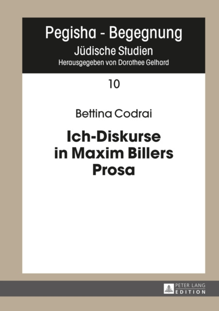 E-book Ich-Diskurse in Maxim Billers Prosa Codrai Bettina Codrai