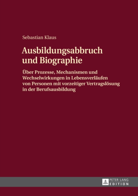 ebook Ausbildungsabbruch und Biographie Klaus Sebastian Klaus