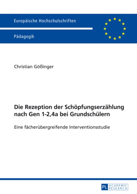 E-kniha Die Rezeption der Schoepfungserzaehlung nach Gen 1-2,4a bei Grundschuelern Goinger Christian Goinger