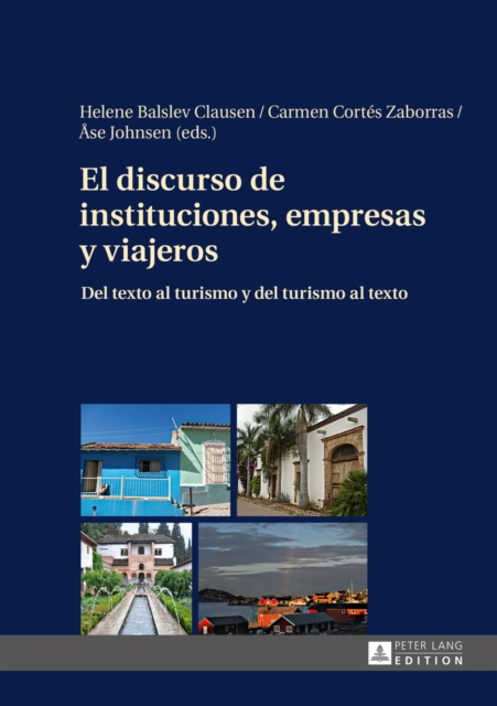 E-kniha El discurso de instituciones, empresas y viajeros Balslev Clausen Helene Balslev Clausen