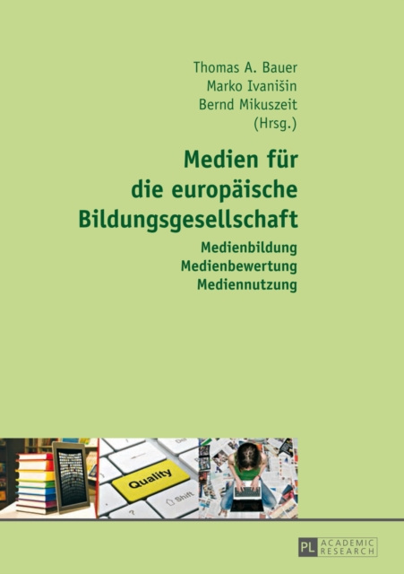 E-kniha Medien fuer die Europaeische Bildungsgesellschaft Bauer Thomas A. Bauer