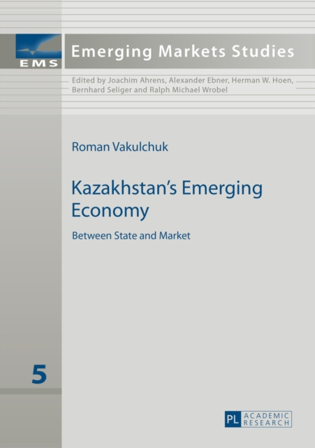 Libro elettronico Kazakhstan's Emerging Economy Vakulchuk Roman Vakulchuk