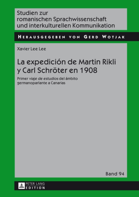 E-kniha La expedicion de Martin Rikli y Carl Schroeter en 1908 Lee Lee Xavier Lee Lee