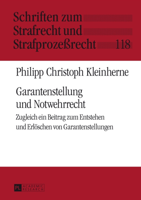 E-kniha Garantenstellung und Notwehrrecht Kleinherne Philipp Christoph Kleinherne