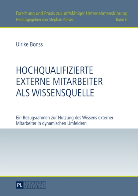 E-kniha Hochqualifizierte externe Mitarbeiter als Wissensquelle Bonss Ulrike Bonss