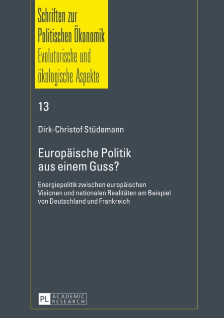 E-kniha Europaeische Politik aus einem Guss? Studemann Dirk-Christof Studemann