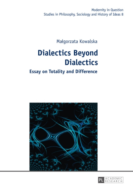 E-knjiga Dialectics Beyond Dialectics Kowalska Malgorzata Kowalska