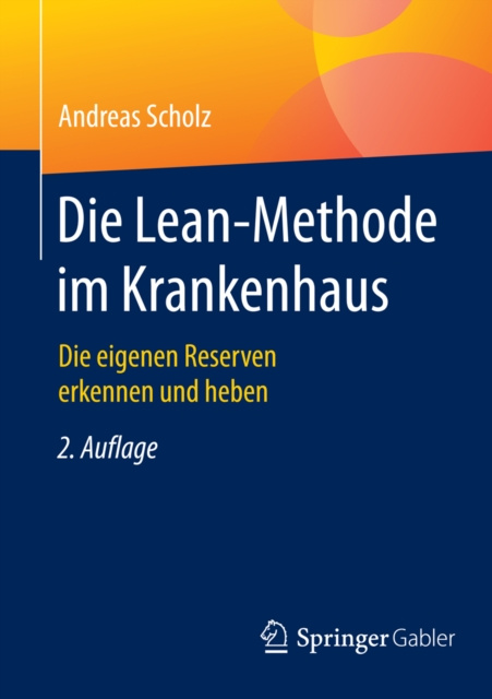 E-knjiga Die Lean-Methode im Krankenhaus Andreas Scholz