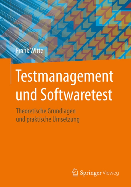 E-Book Testmanagement und Softwaretest Frank Witte