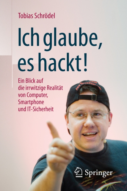 E-book Ich glaube, es hackt! Tobias Schrodel