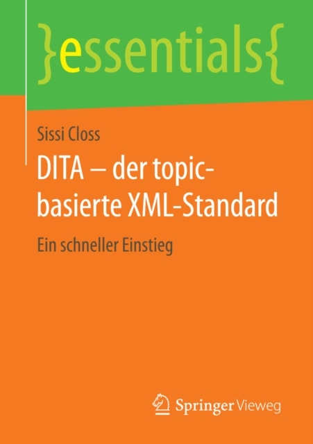 E-kniha DITA - der topic-basierte XML-Standard Sissi Closs