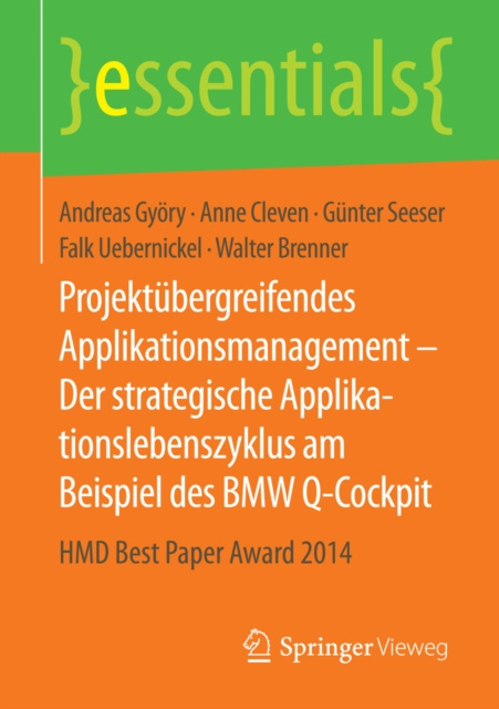 E-kniha Projektubergreifendes Applikationsmanagement - Der strategische Applikationslebenszyklus am Beispiel des BMW Q-Cockpit Andreas Gyory