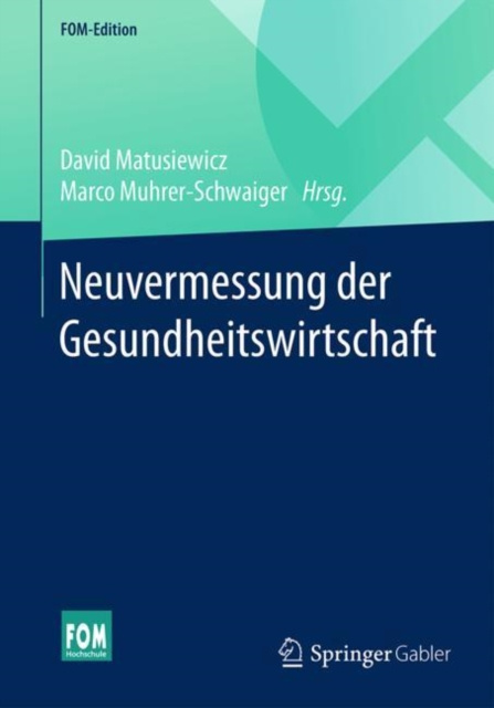 E-kniha Neuvermessung der Gesundheitswirtschaft David Matusiewicz