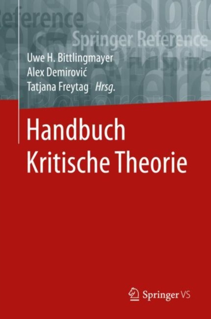 E-Book Handbuch Kritische Theorie Uwe H. Bittlingmayer