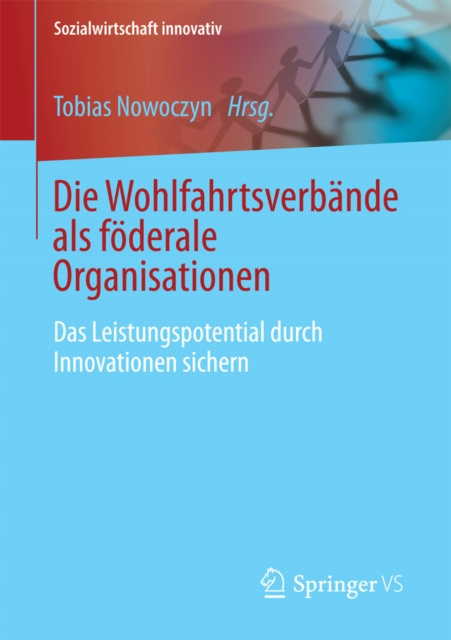 ebook Die Wohlfahrtsverbande als foderale Organisationen Tobias Nowoczyn