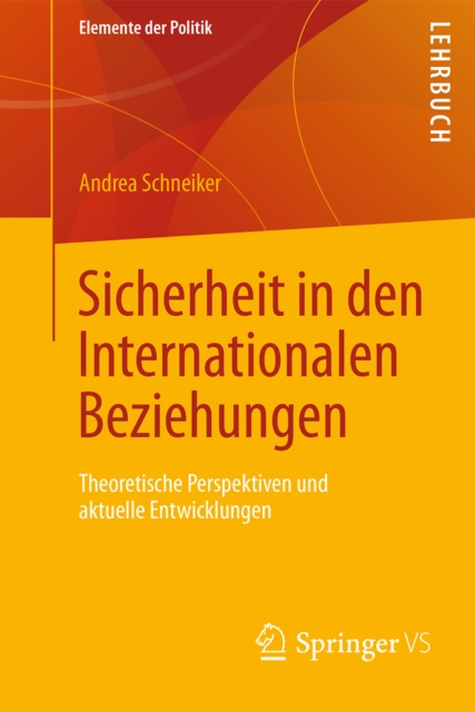 E-kniha Sicherheit in den Internationalen Beziehungen Andrea Schneiker