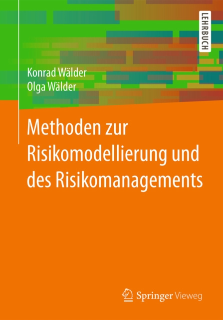 E-kniha Methoden zur Risikomodellierung und des Risikomanagements Konrad Walder
