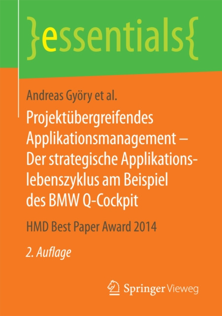 E-kniha Projektubergreifendes Applikationsmanagement - Der strategische Applikationslebenszyklus am Beispiel des BMW Q-Cockpit Andreas Gyory
