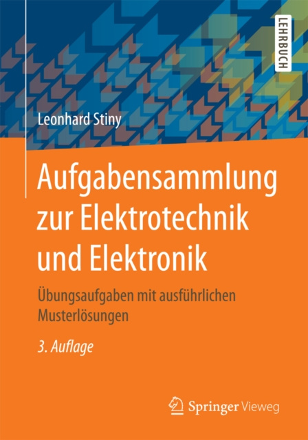E-kniha Aufgabensammlung zur Elektrotechnik und Elektronik Leonhard Stiny