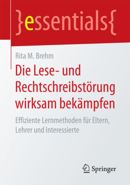 E-kniha Die Lese- und Rechtschreibstorung wirksam bekampfen Rita M. Brehm