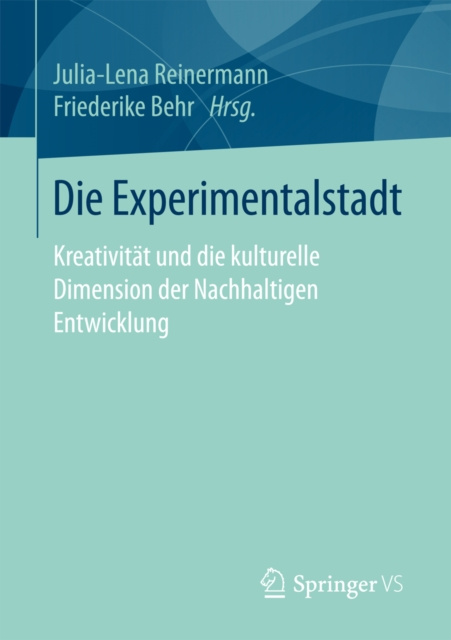 E-kniha Die Experimentalstadt Julia-Lena Reinermann