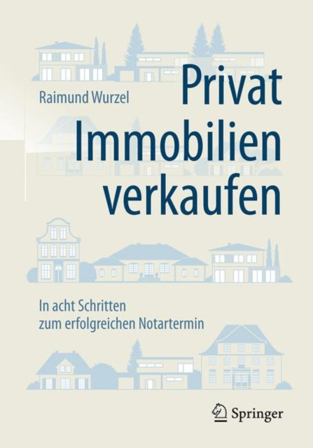 E-kniha Privat Immobilien verkaufen Raimund Wurzel