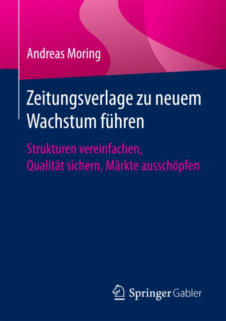 E-kniha Zeitungsverlage zu neuem Wachstum fuhren Andreas Moring