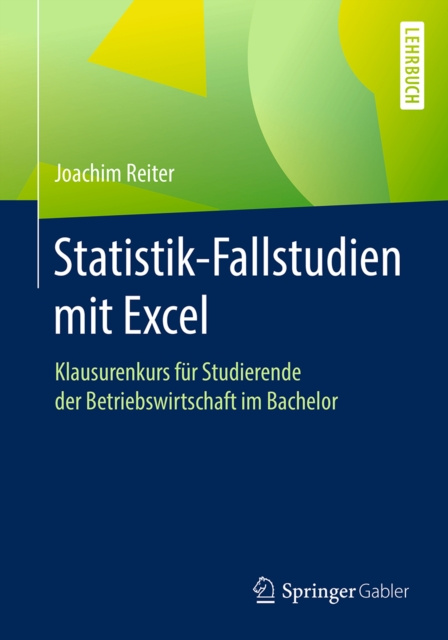 E-book Statistik-Fallstudien mit Excel Joachim Reiter
