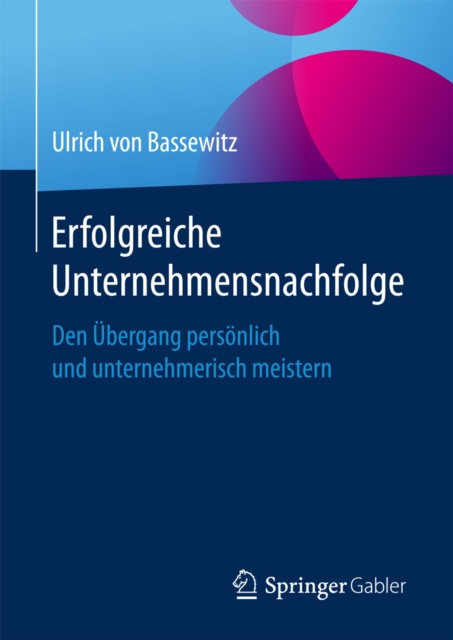 E-knjiga Erfolgreiche Unternehmensnachfolge Ulrich von Bassewitz