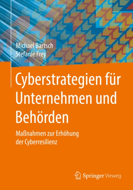 E-kniha Cyberstrategien fur Unternehmen und Behorden Michael Bartsch