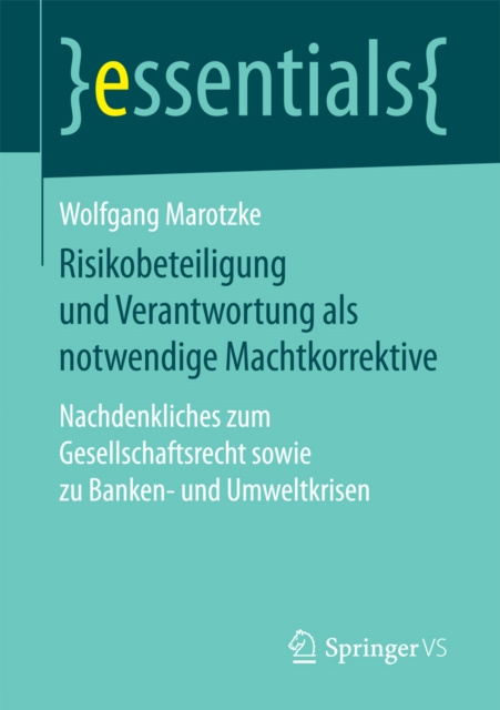 E-kniha Risikobeteiligung und Verantwortung als notwendige Machtkorrektive Wolfgang Marotzke