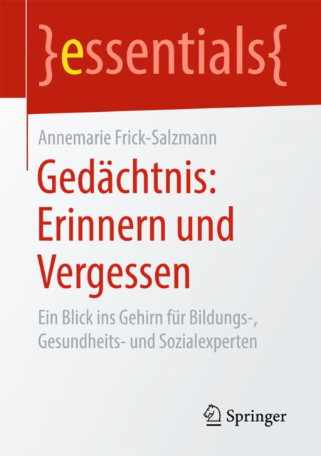 E-kniha Gedachtnis: Erinnern und Vergessen Annemarie Frick-Salzmann