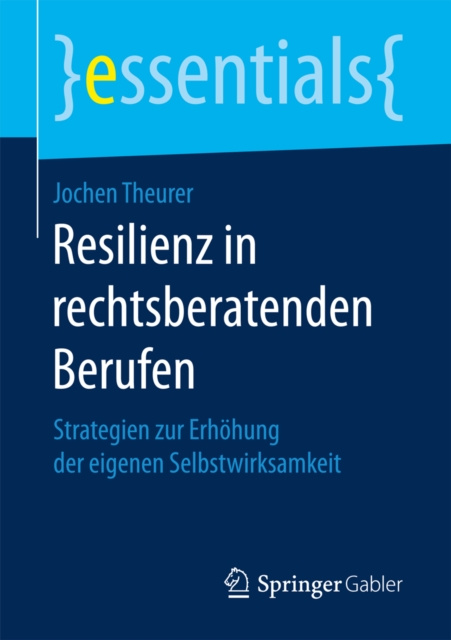 ebook Resilienz in rechtsberatenden Berufen Jochen Theurer