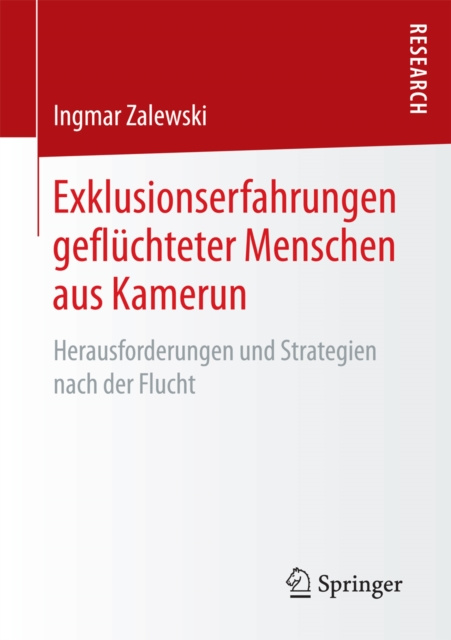 E-Book Exklusionserfahrungen gefluchteter Menschen aus Kamerun Ingmar Zalewski
