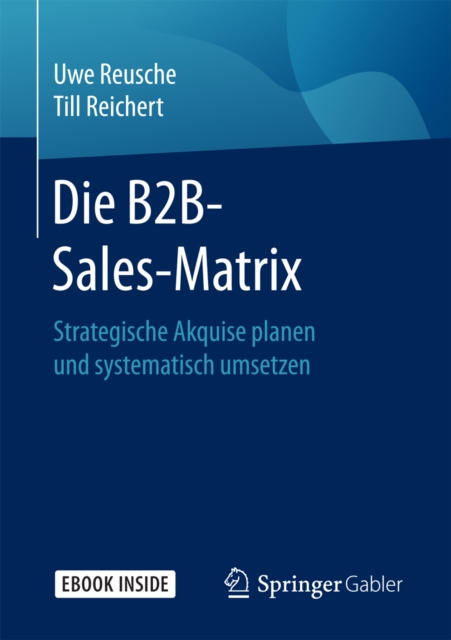 E-knjiga Die B2B-Sales-Matrix Uwe Reusche