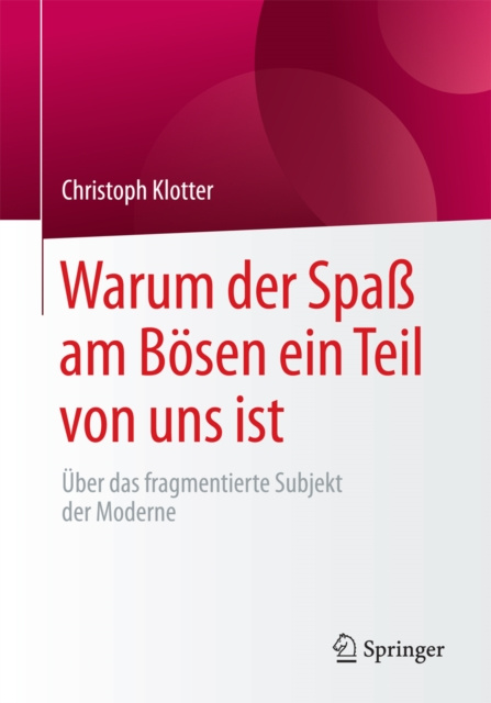 E-kniha Warum der Spa am Bosen ein Teil von uns ist Christoph Klotter