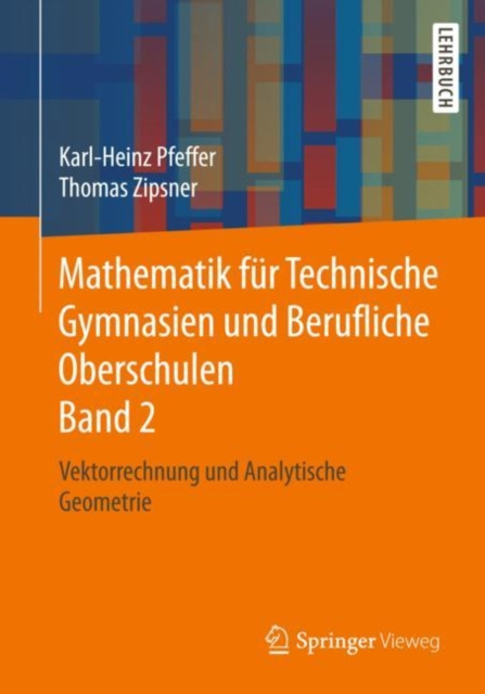E-kniha Mathematik fur Technische Gymnasien und Berufliche Oberschulen Band 2 Karl-Heinz Pfeffer