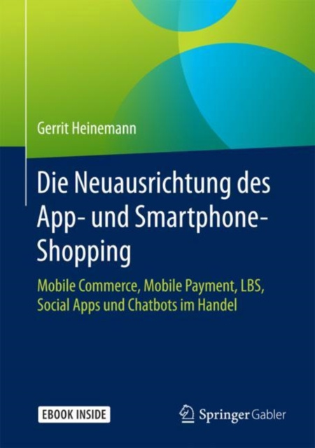 E-kniha Die Neuausrichtung des App- und Smartphone-Shopping Gerrit Heinemann