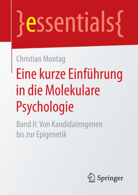 E-kniha Eine kurze Einfuhrung in die Molekulare Psychologie Christian Montag
