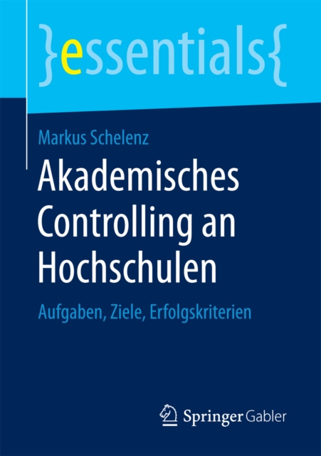 E-kniha Akademisches Controlling an Hochschulen Markus Schelenz