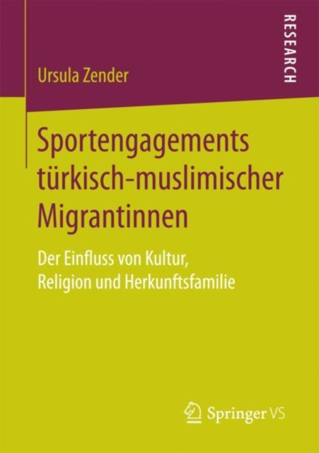 E-kniha Sportengagements turkisch-muslimischer Migrantinnen Ursula Zender