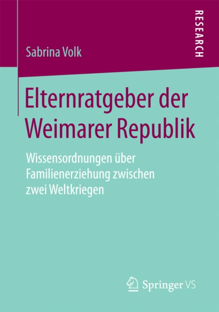 E-kniha Elternratgeber der Weimarer Republik Sabrina Volk