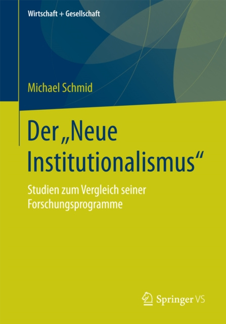 E-kniha Der Neue Institutionalismus&quote; Michael Schmid